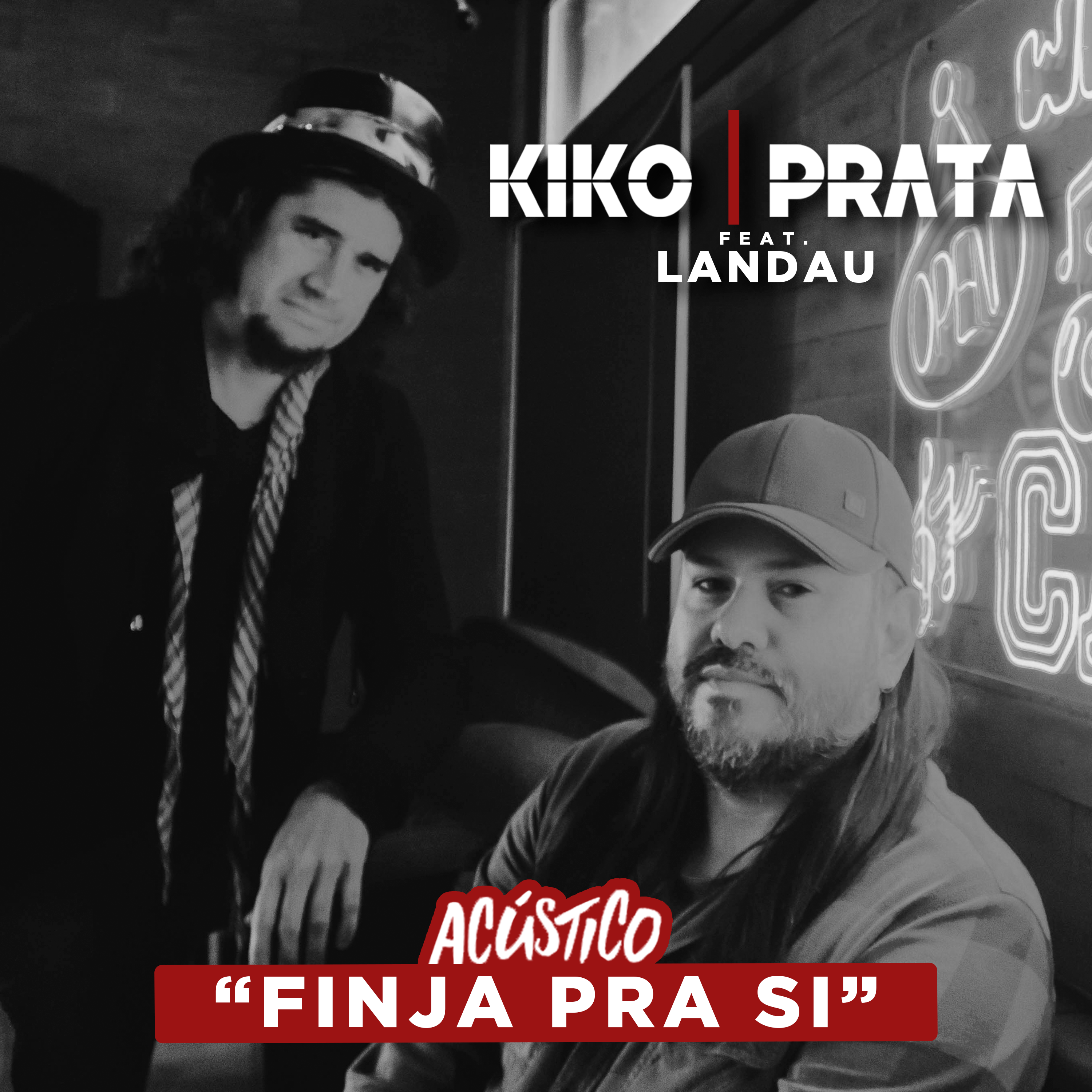 Kiko Prata E Landau Lançam Versão Acústica Da Faixa “Finja Pra Si”
