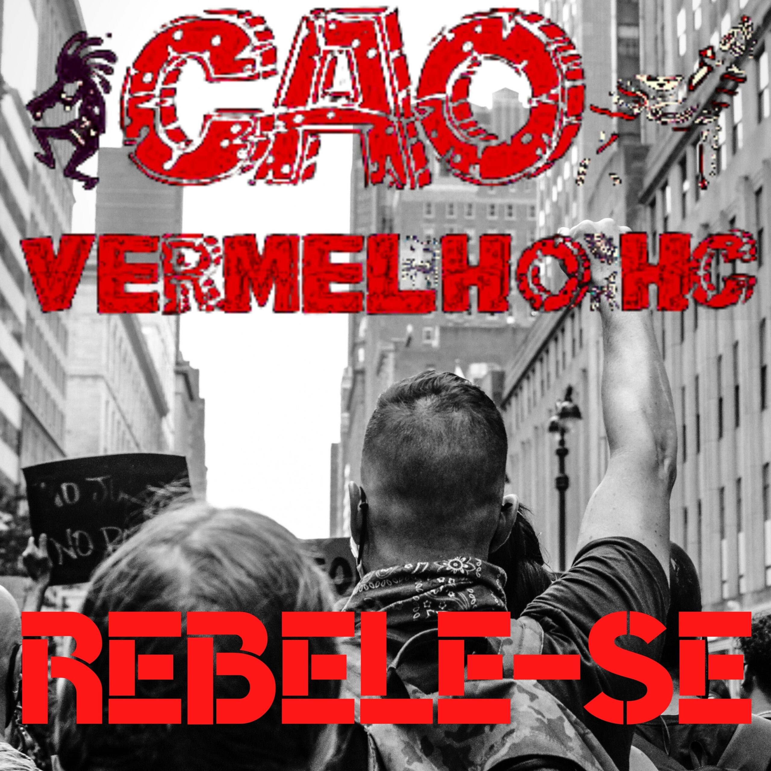 Cão Vermelho Libera “Sonho do Oprimido” e “Rebele – se” Nas Plataformas de Streaming